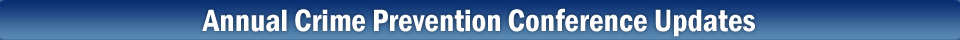 2013, 2013 Atlantic Crime Prevention Conference